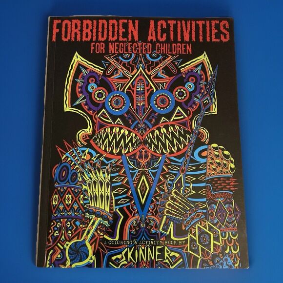 Forbidden Activities for Neglected Children Coloring Book 1st Printed Autograph - Picture 1 of 8